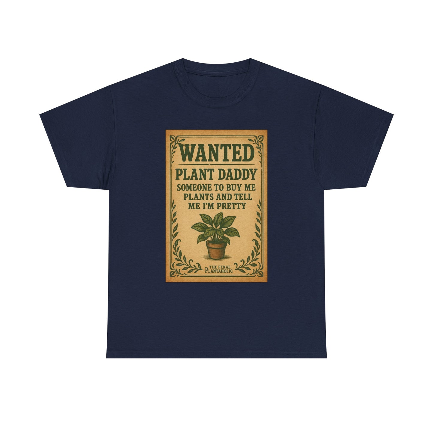 Wanted Plant Daddy Tee, Funny Plant Lover Shirt, Gift for Gardening Dad, Unisex Cotton T-Shirt, Cute Plant Dad Apparel