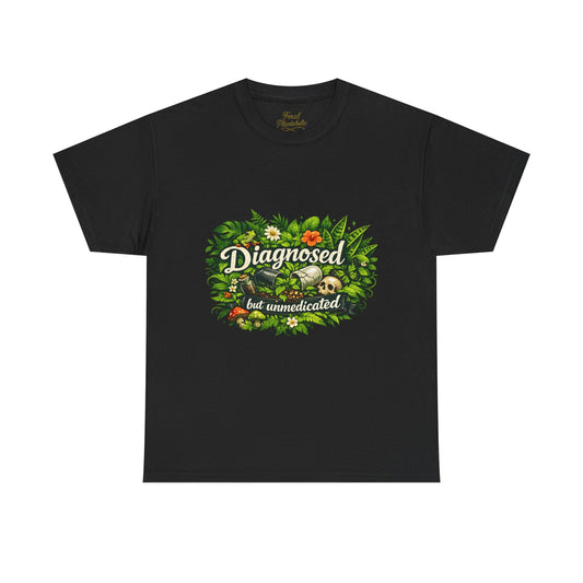T-Shirt — "Diagnosed but Unmedicated" Floral Mental Health Awareness Tee