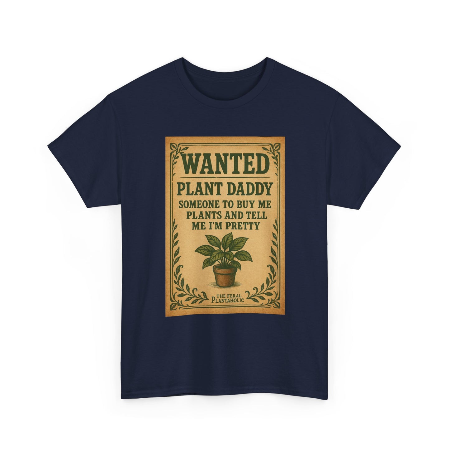 Wanted Plant Daddy Tee, Funny Plant Lover Shirt, Gift for Gardening Dad, Unisex Cotton T-Shirt, Cute Plant Dad Apparel