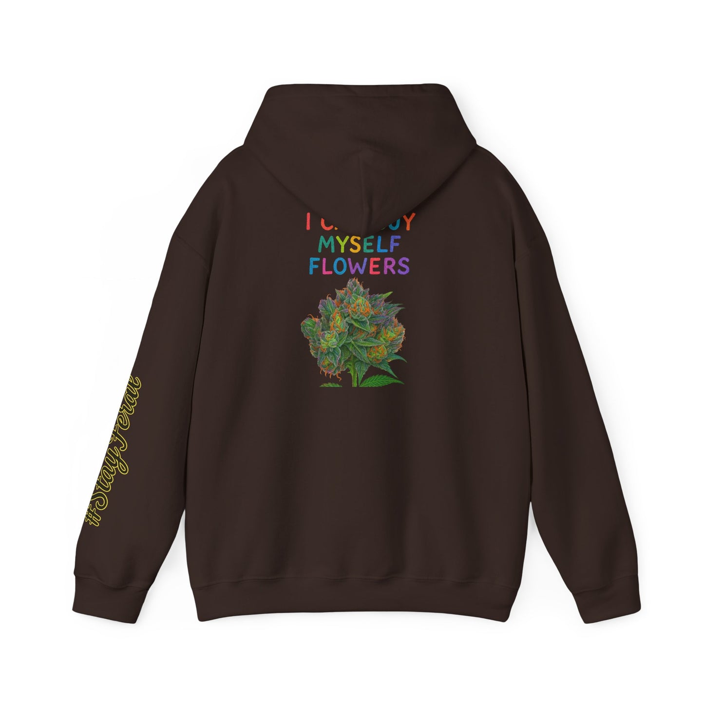 Hoodie — "I Buy My Myself Flowers" Floral Graphic Hoodie with #staypeace Sleeve