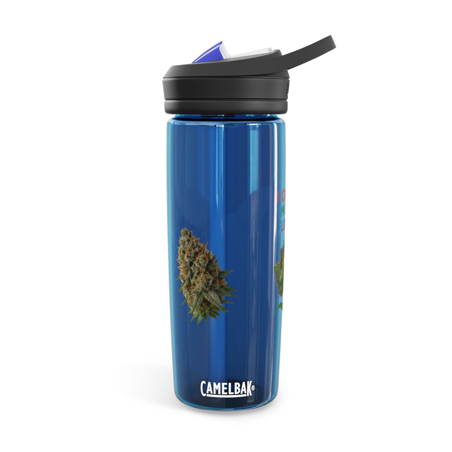 I Can Buy Myself Flowers CamelBak Water Bottle — 20/25oz Clear Motivational Hydration Bottle