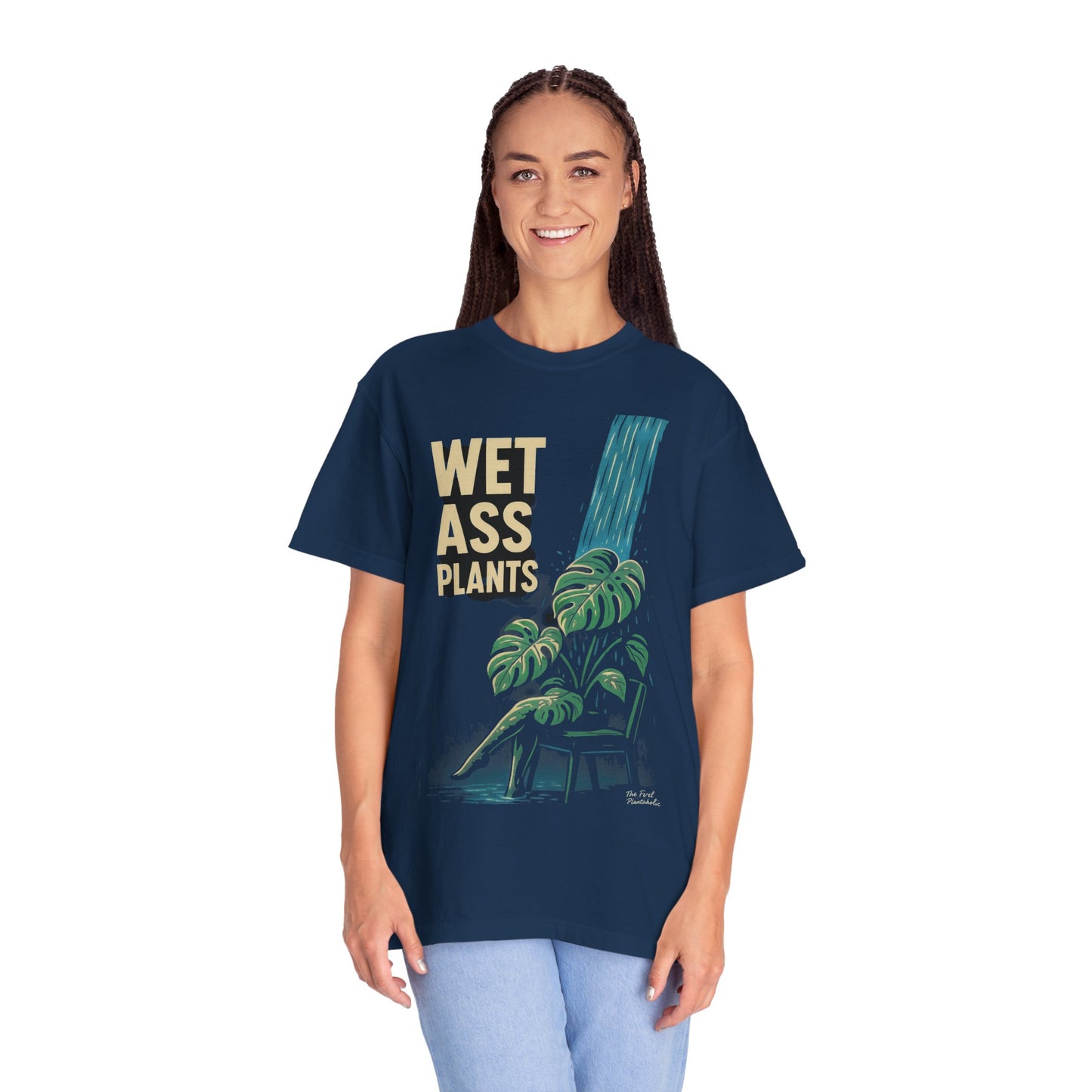 Wet Ass Plants T-Shirt — Funny Plant Lover Tee with Waterfall Monstera Design