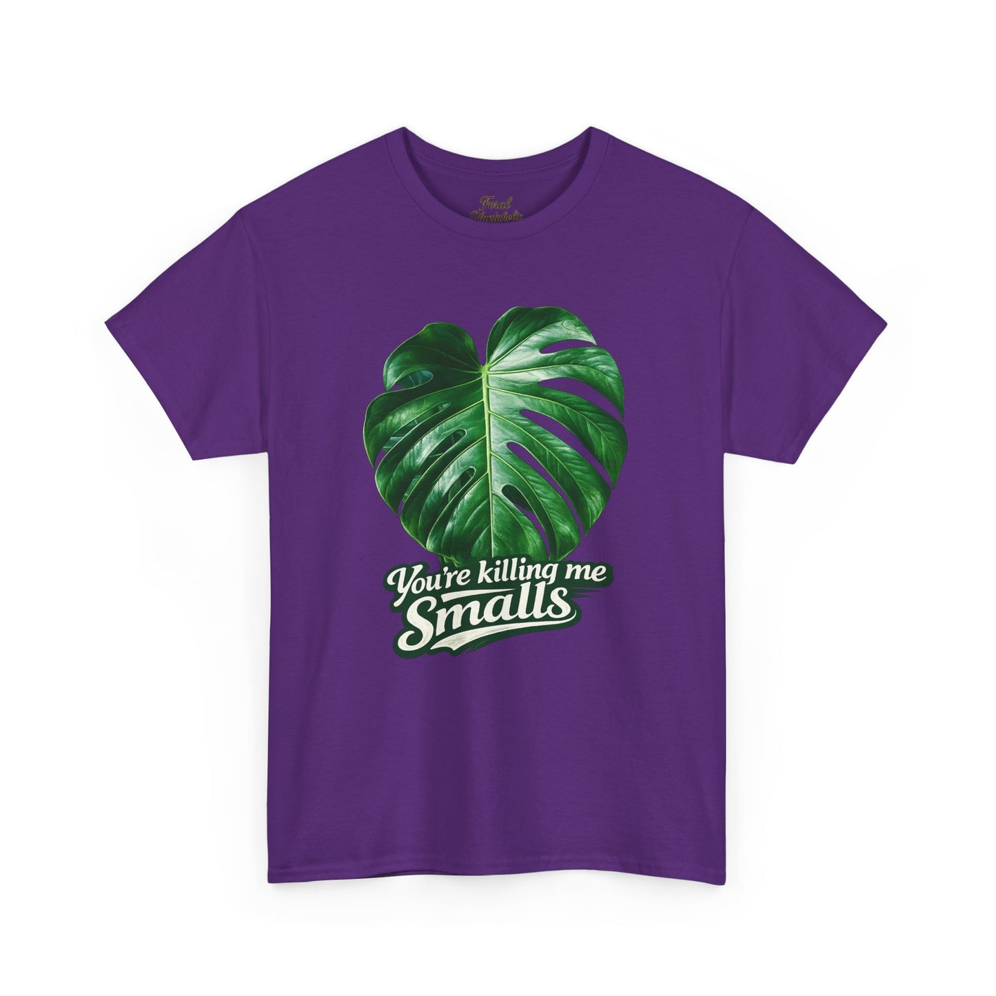 T‑Shirt — "You’re Killing Me Smalls" Monstera Leaf Vintage Graphic Tee