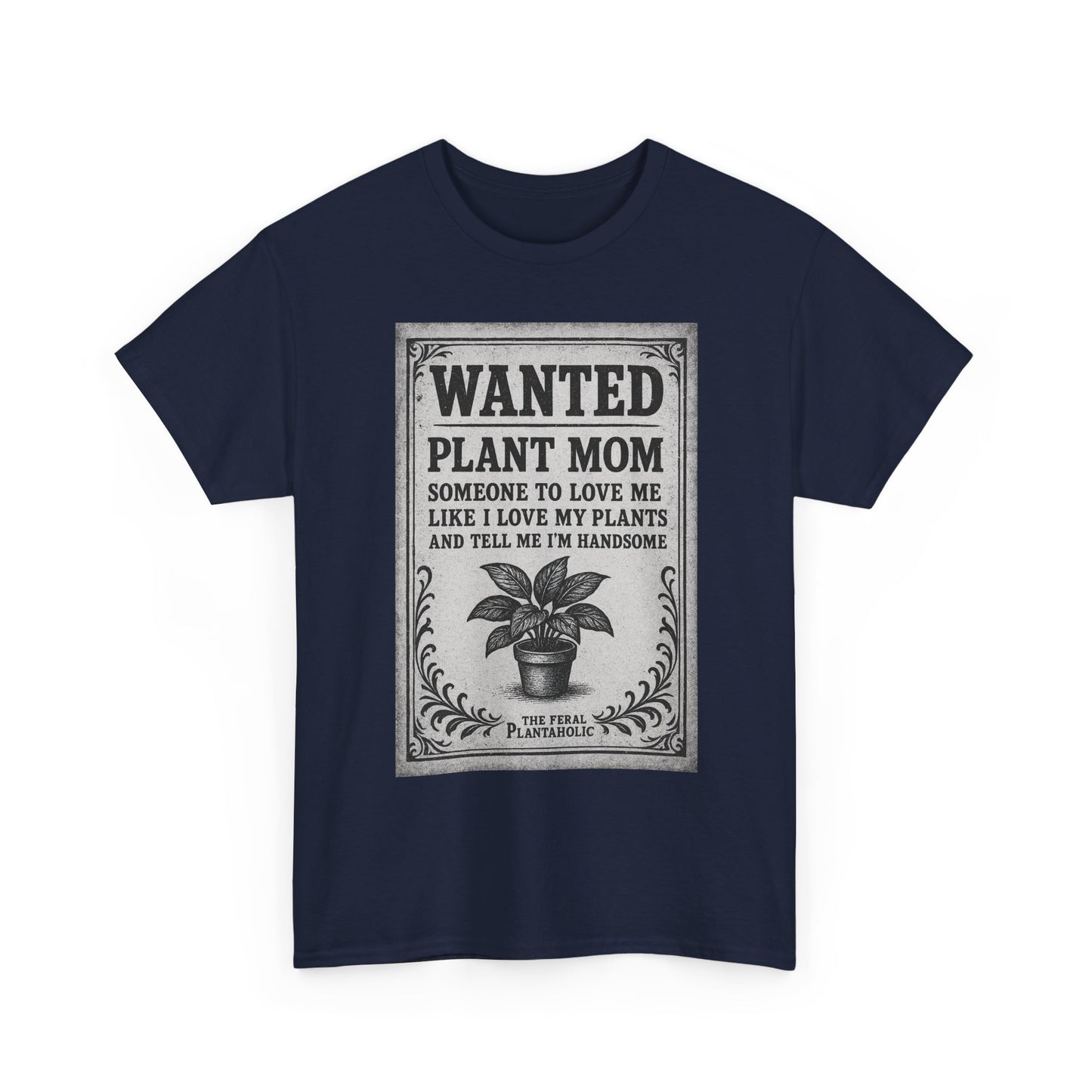 Wanted Plant Mom Unisex Heavy Cotton Tee, Plant Lover Gift, Gardening Shirt, Botanical Humor Tee, Houseplant Mom Apparel
