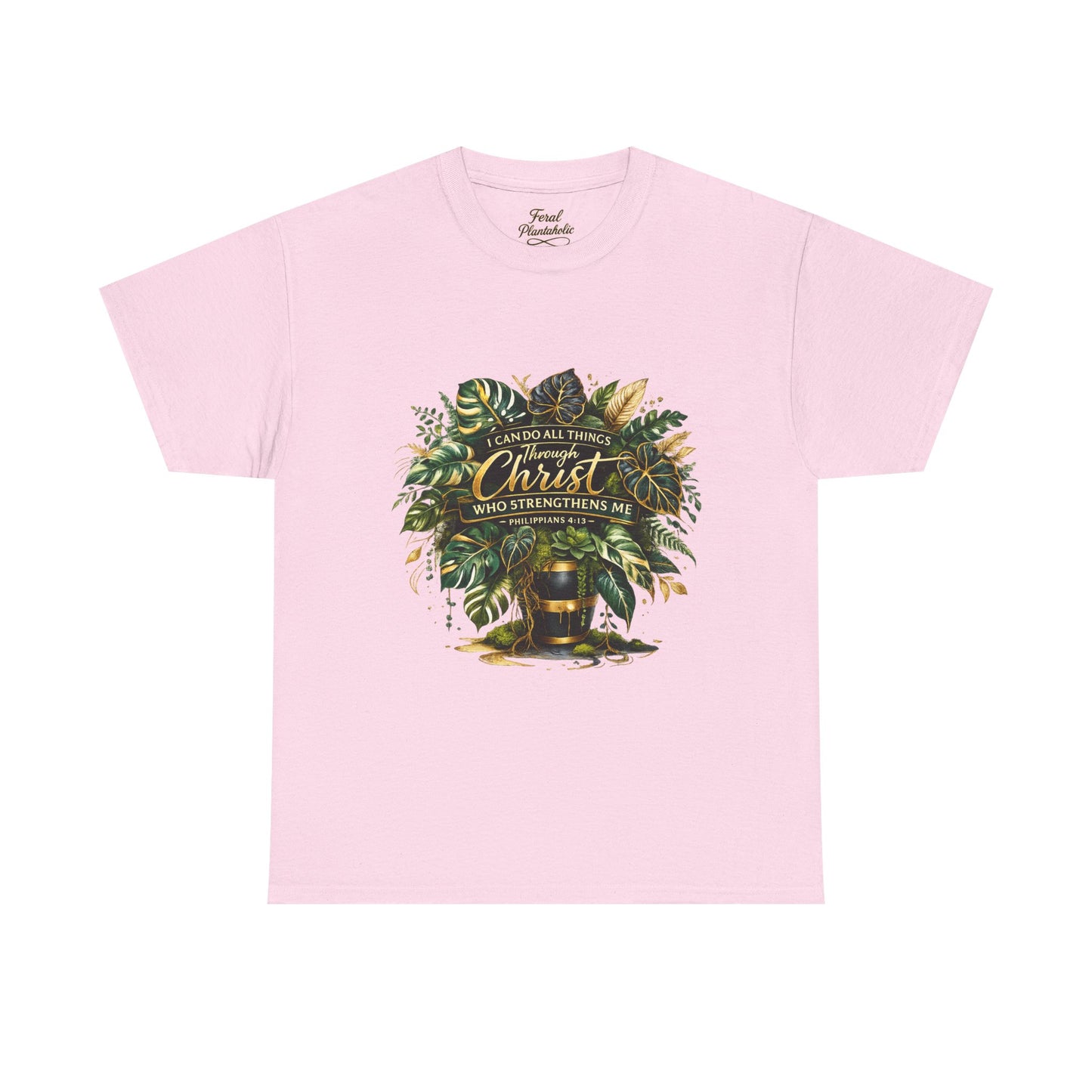 Christian Faith T-Shirt — "Christ Who Strengthens Me" Botanical Design