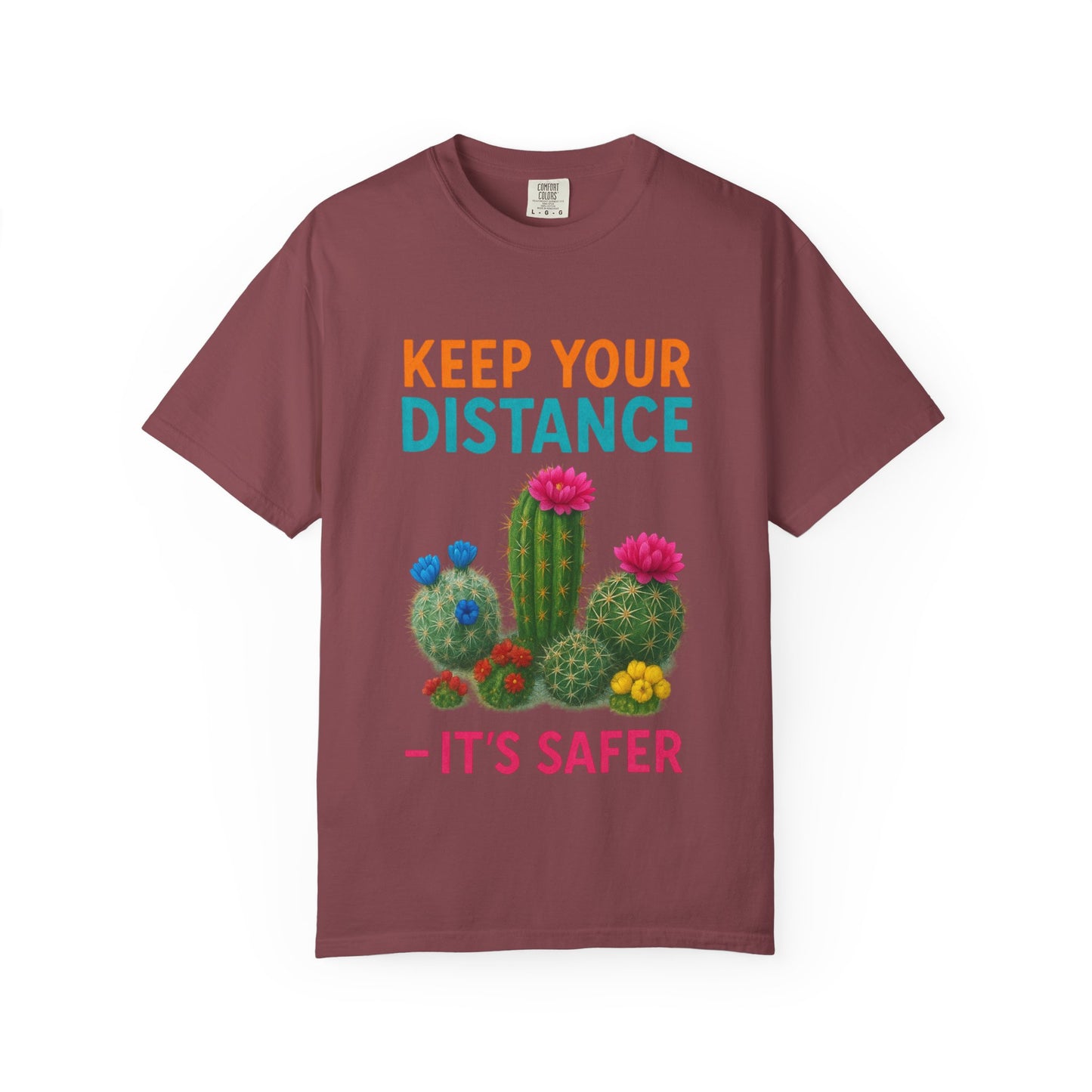 Keep Your Distance Cactus T-Shirt — "It's Safer" Humorous Social Distancing Tee