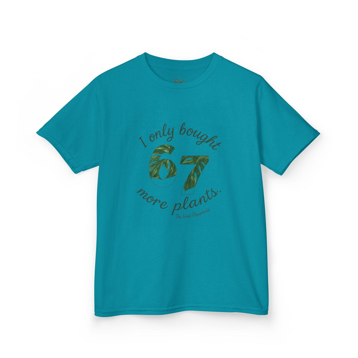 Kids Tee — "I Only Bought 67 More Plants" Plant Lover Shirt