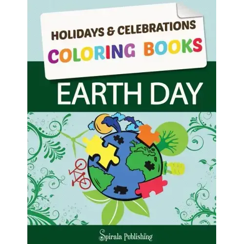 Earth Day Coloring Book: Earth Day Coloring Pages: Holidays & Celebrations Coloring Books