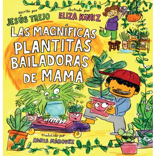 Las Magn?ficas Plantitas Bailadoras de Mam? (Mam?'s Magnificent Dancing Plantita S) - Hardcover