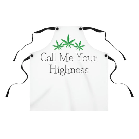 Call Me Your Highness Chef's Weed Apron