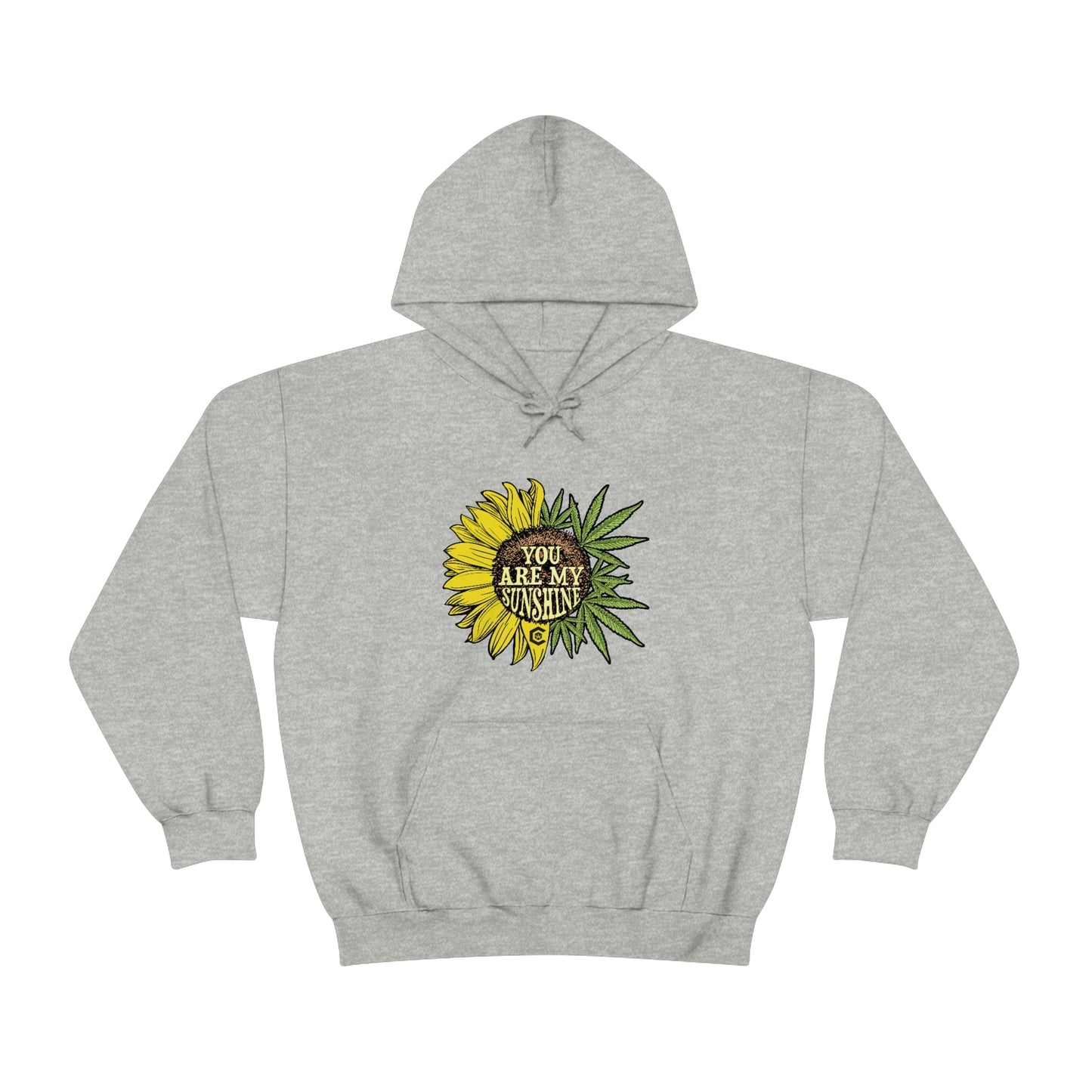 You Are My Sunshine Weed Hoodies